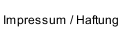 Impressum / Haftung